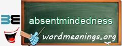 WordMeaning blackboard for absentmindedness